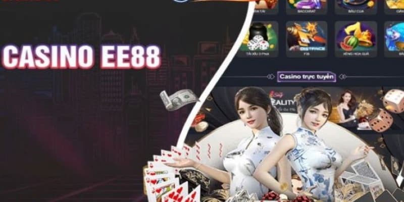 Casino EE88 Tổng quan về Casino EE88